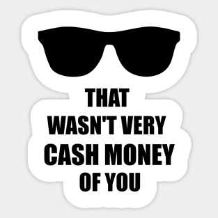 Cash Money Sticker